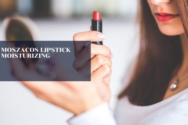 Moszacos Lipstick Moisturizing