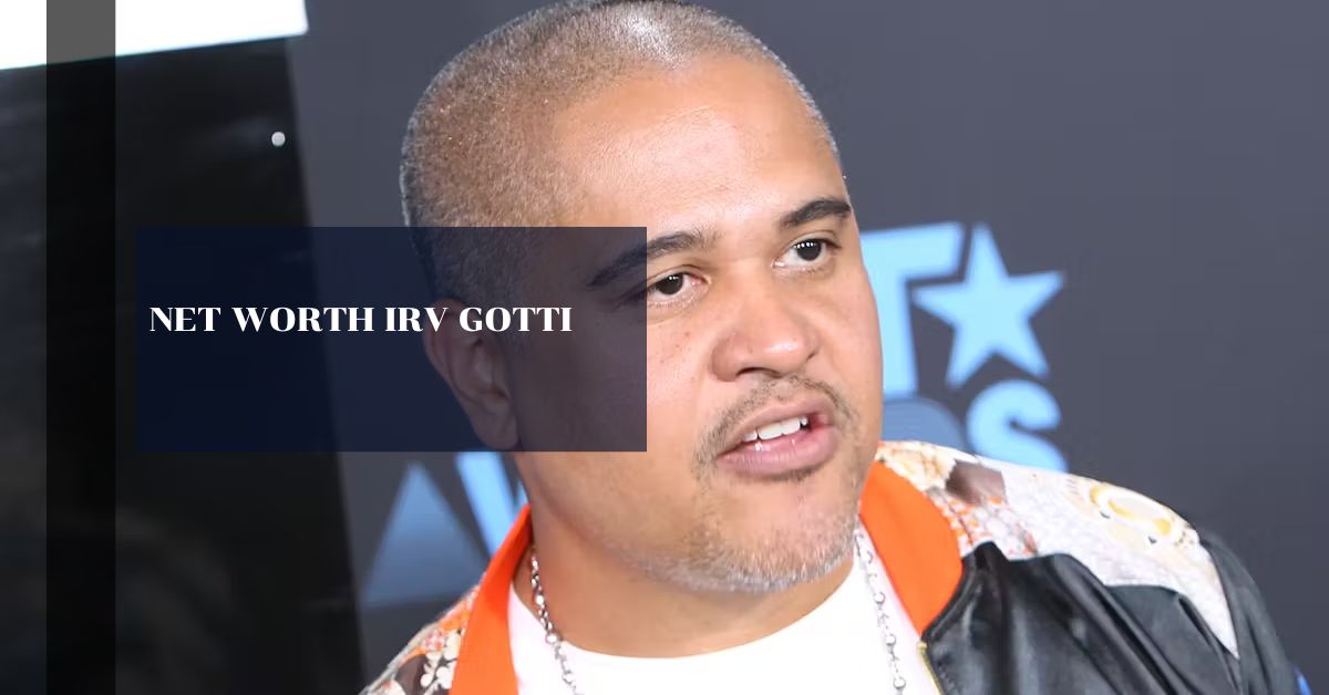 Net Worth Irv Gotti