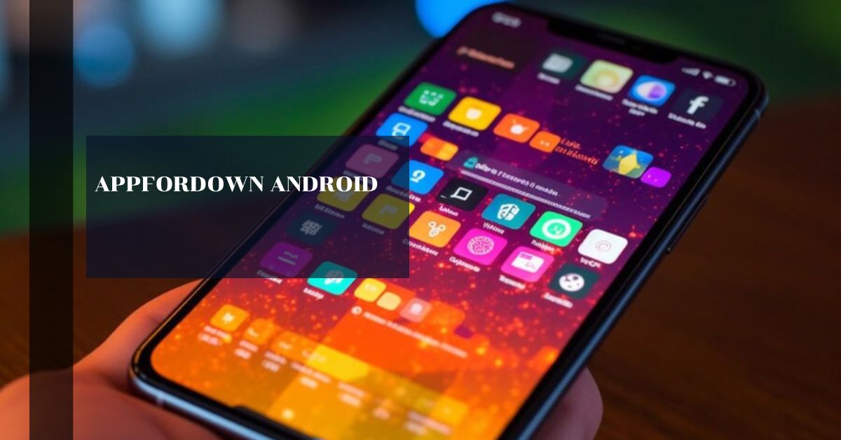 Appfordown Android