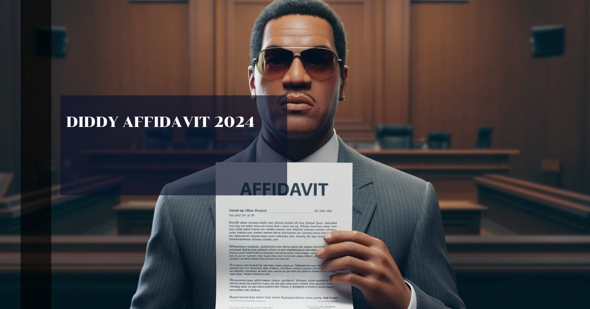 Diddy Affidavit 2024