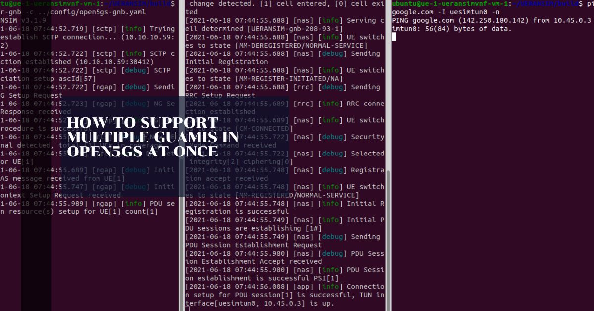 How to Support Multiple GUAMIs in Open5GS at Once